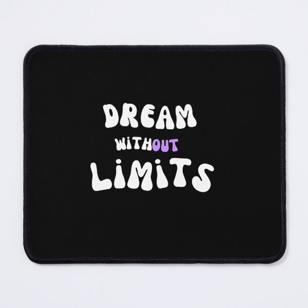 Item preview, Dream Without Limits designed and sold by MotionWaves.