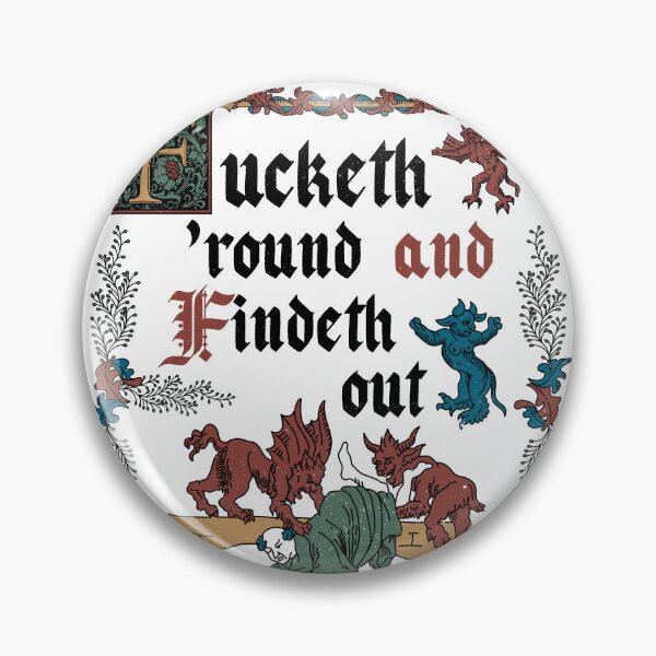 Item preview, F*ck Around and Find Out Medieval Style - funny retro vintage English history designed and sold by Nemons.