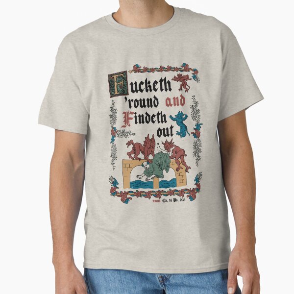 Artikel-Vorschau von F*ck Around and Find Out Medieval Style – lustige englische Retro-Vintage-Geschichte, designt und verkauft von Nemons.