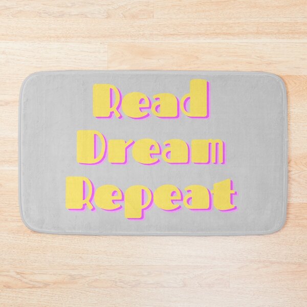 Item preview, Dream, Read, Repeat - Funny Books Quotes designed and sold by MyMushroomGrove.