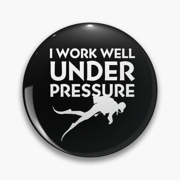 Item preview, "I work well under pressure" funny text for Scuba Divers designed and sold by in-leggings.