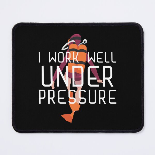 Item preview, "I work well under pressure" funny text for Scuba Divers designed and sold by in-leggings.