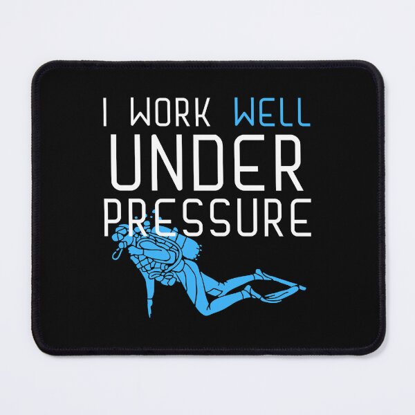 Item preview, "I work well under pressure" funny text for Scuba Divers designed and sold by in-leggings.