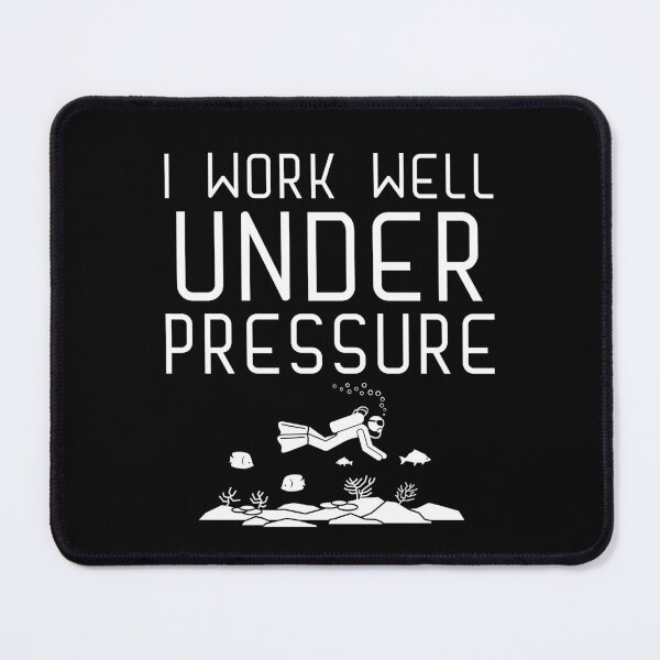 Item preview, "I work well under pressure" funny text for Scuba Divers designed and sold by in-leggings.