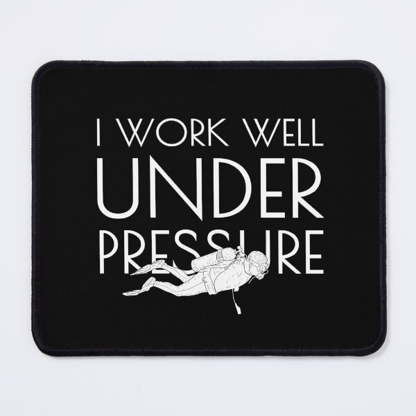 Item preview, "I work well under pressure" funny text for Scuba Divers designed and sold by in-leggings.