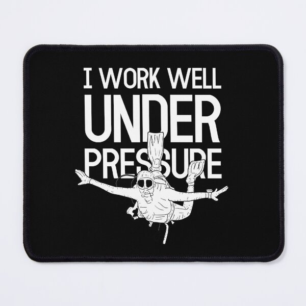 Item preview, "I work well under pressure" funny text for Scuba Divers designed and sold by in-leggings.
