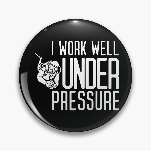 Item preview, "I work well under pressure" funny text for Scuba Divers designed and sold by in-leggings.