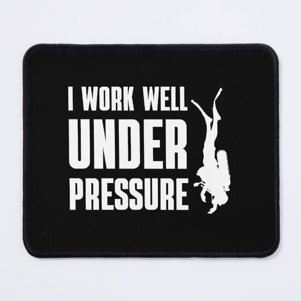 Item preview, "I work well under pressure" funny text for Scuba Divers designed and sold by in-leggings.