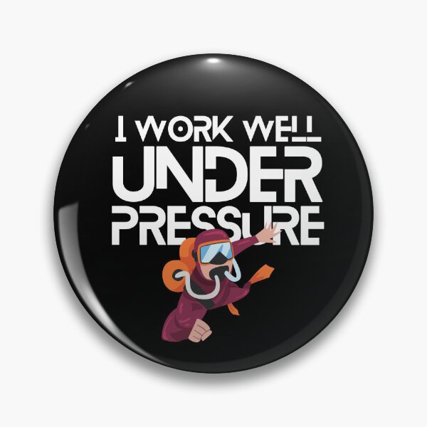Item preview, "I work well under pressure" funny text for Scuba Divers designed and sold by in-leggings.
