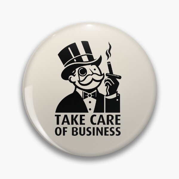 Item preview, Take care of business - Monopoly Man designed and sold by CareofPosters.