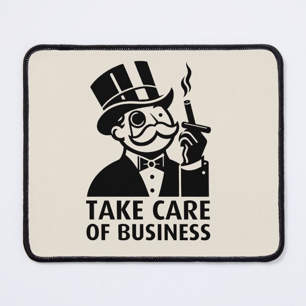 Item preview, Take care of business - Monopoly Man designed and sold by CareofPosters.