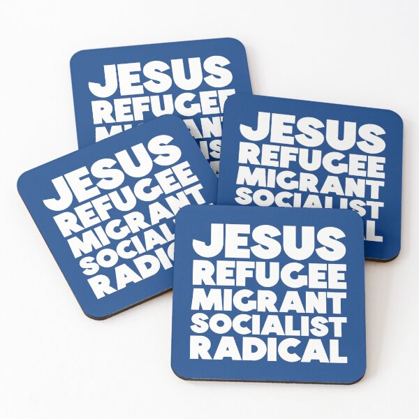 Item preview, Jesus was a migrant refugee socialist radical designed and sold by Lynette Dobson.
