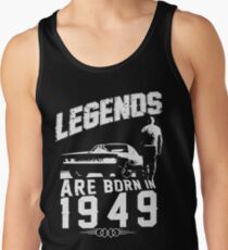 Legends Are Born In 1949 Tank Top