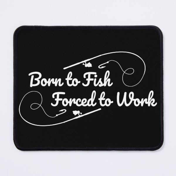 Item preview, Born to Fish..." Fishing shirt for fishermen designed and sold by CatandRocknRoll.