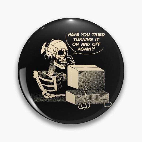 Item preview, Have You Tried Turning it Off and On Again Skeleton IT Support Call Center by Tobe Fonseca designed and sold by Tobe Fonseca®.