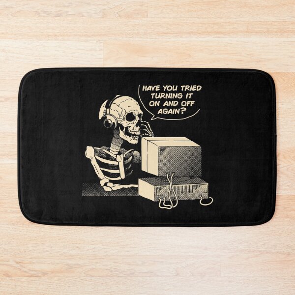 Item preview, Have You Tried Turning it Off and On Again Skeleton IT Support Call Center by Tobe Fonseca designed and sold by Tobe Fonseca®.