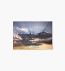 He is Risen Art Board