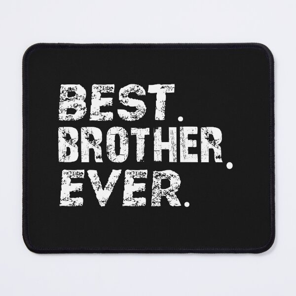 Item preview, Best Brother Ever designed and sold by MacMerch121.