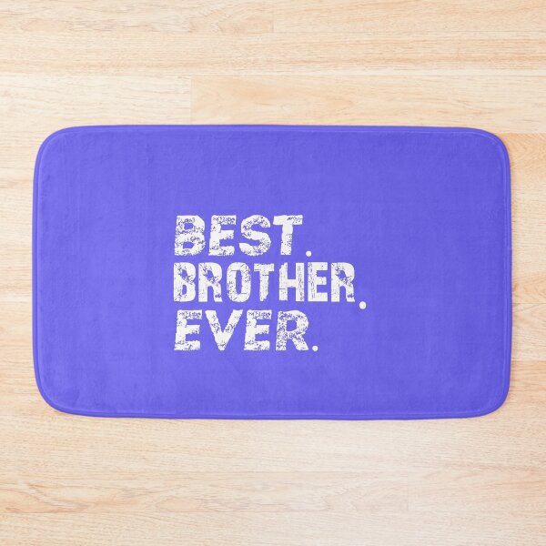 Item preview, Best Brother Ever designed and sold by MacMerch121.