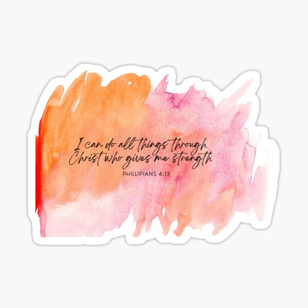I Can Do All Things Through Christ Who Strengthens Me" Bible Verse Design Sticker