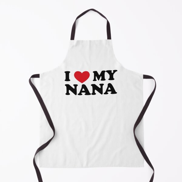 Item preview, I Love My Nana: Wear Your Love Proudly designed and sold by EmeraldeaArt.