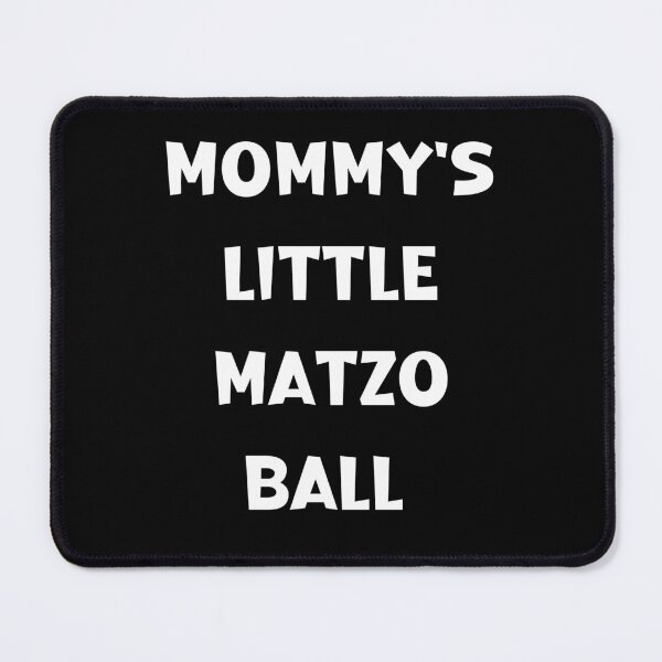 Item preview, Mommy's Little Matzo Ball Funny Jewish Humor  designed and sold by ArtFromBeyond.