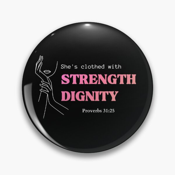 Item preview, She's clothed with strength and dignity Proverbs 31:25 designed and sold by HisPromises.