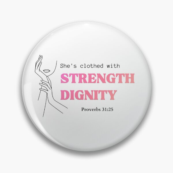 Item preview, She's clothed with strength and dignity Proverbs 31:25 designed and sold by HisPromises.