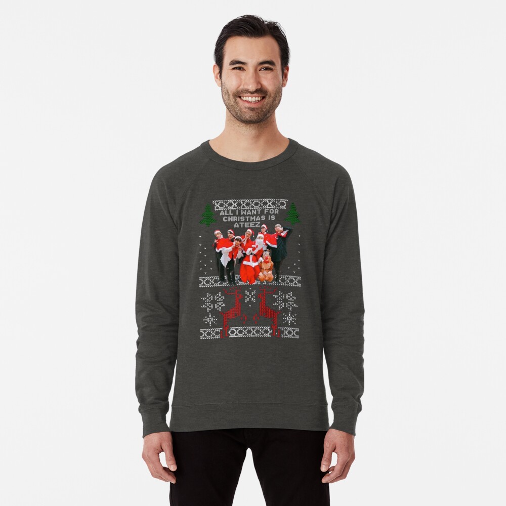 Ateez All I want for Christmas is Ateez christmas ugly sweater ATEEZ THE WORLD EP.FIN WILL kpop boy group members b w Lightweight Sweatshirt for Sale by Kpop Noona Redbubble