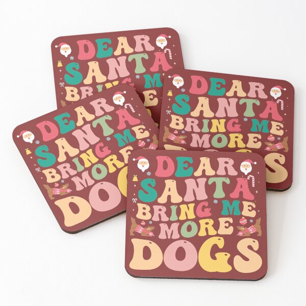 Item preview, dear santa bring me more dogs christmas design for dog lovers  designed and sold by dimaxstore.