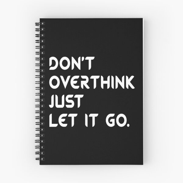 Item preview, Don't Overthink Just Let It Go - Funny Overthink designed and sold by T-shirt For You.