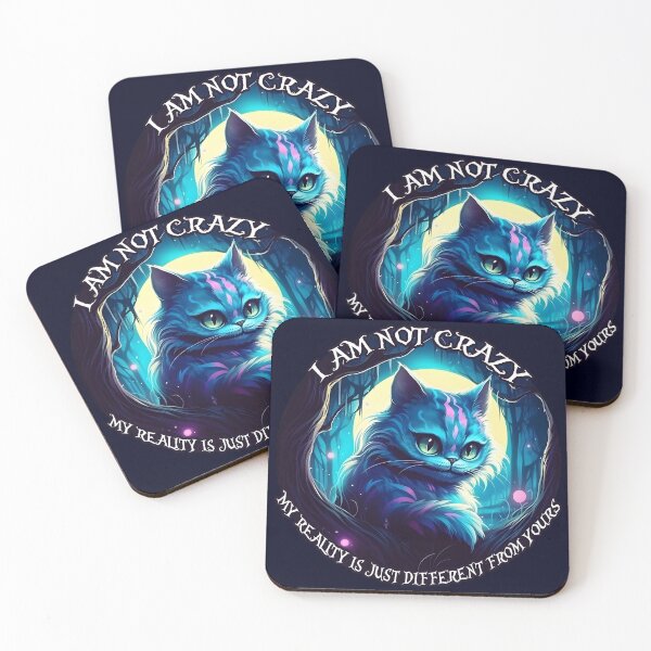 Item preview, Cheshire Cat Alice in Wonderland I am not crazy, my reality is just different from yours. designed and sold by AngelinaBezm.