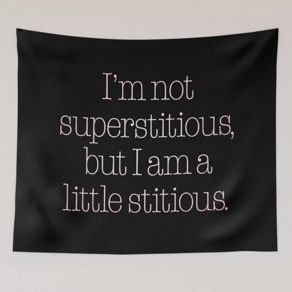 Item preview, I’m not superstitious, but I am a little stitious. v.2 designed and sold by x1brett.