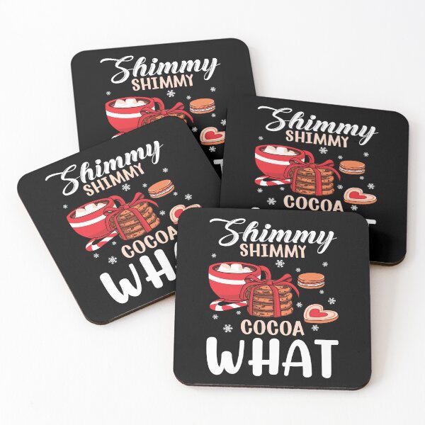 Item preview, SHIMMY SHIMMY COCOA WHAT designed and sold by BorczVisuals.