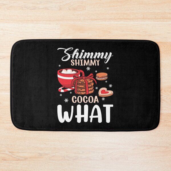 Item preview, SHIMMY SHIMMY COCOA WHAT designed and sold by BorczVisuals.
