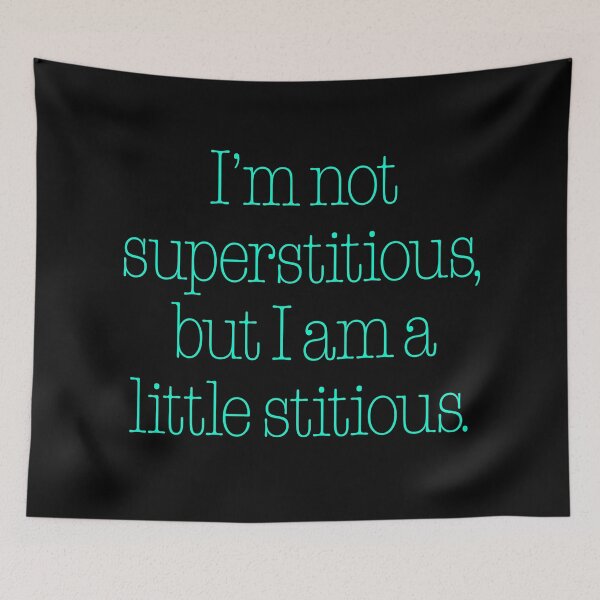 Item preview, I’m not superstitious, but I am a little stitious. v.7 designed and sold by x1brett.