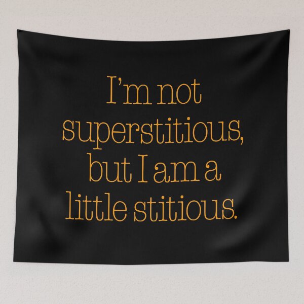 Item preview, I’m not superstitious, but I am a little stitious. v.8 designed and sold by x1brett.
