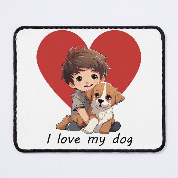 Item preview, I love my dog designed and sold by mikistudio.