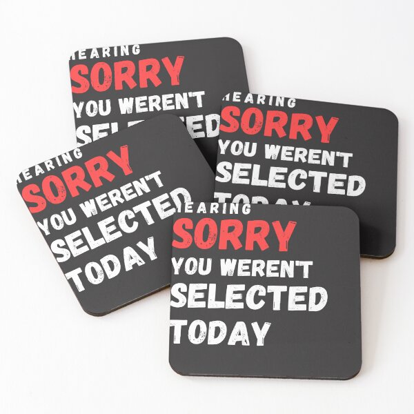 Item preview, I have selective hearing sorry you were't selected today designed and sold by MilkyForest.