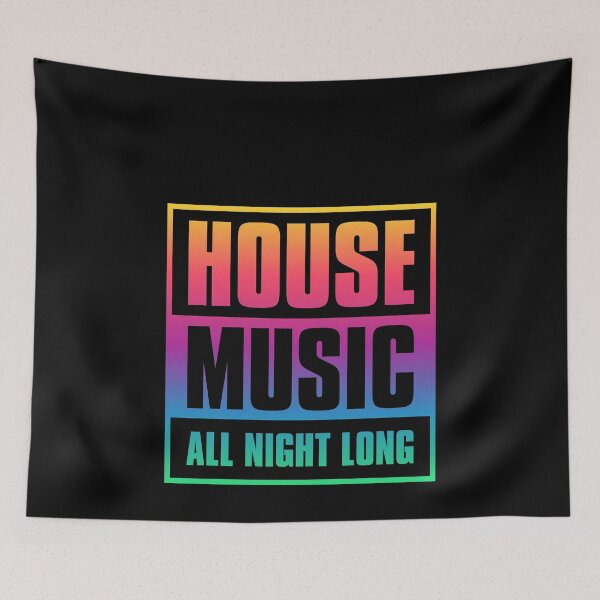 Item preview, House Music All Night Long designed and sold by mBshirts.