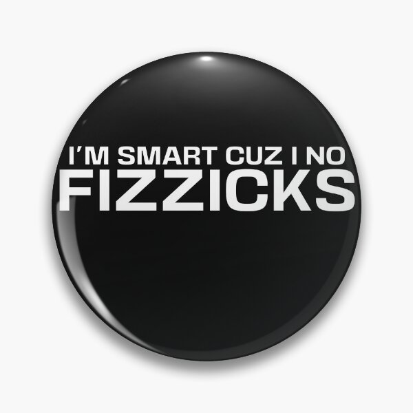 Item preview,  FUNNY  PHYSICS -  FIZZICKS designed and sold by HYPeR-NaTUrE.
