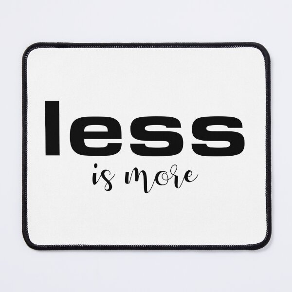 Item preview, Less is more text designed and sold by PabloArt.