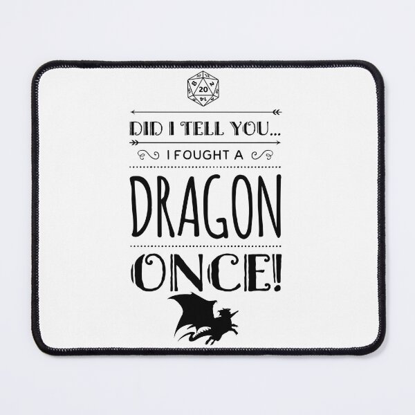 Item preview, I fought a Dragon (Black Font) designed and sold by theboardartist.