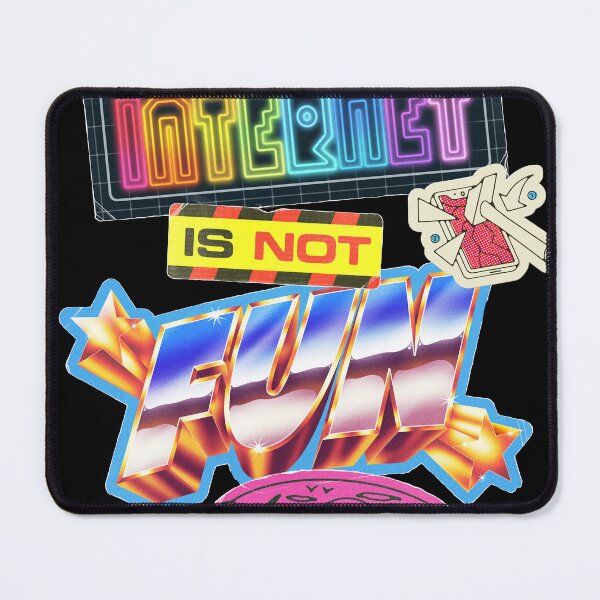 Item preview, The Internet Is Not Fun Anymore designed and sold by 80sOVERGLOW.