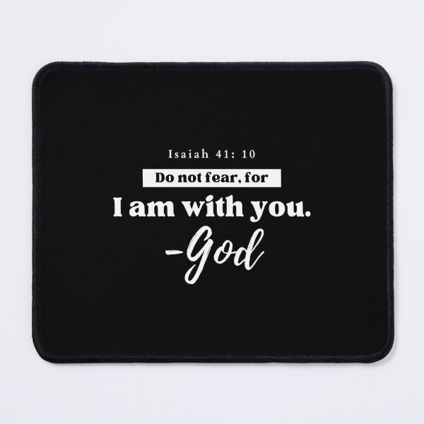 Item preview, Do not fear, for I am with you. - God Isaiah 41:10 designed and sold by HisPromises.