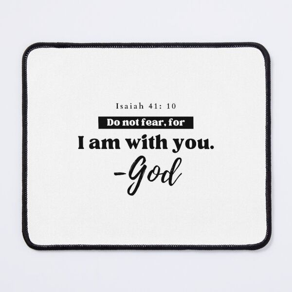 Item preview, Do not fear, for I am with you. - God Isaiah 41:10 designed and sold by HisPromises.