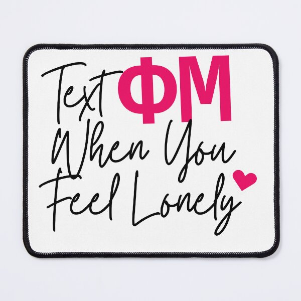 Item preview, Text PHIMU When You Feel Lonely  designed and sold by Jenna Cage.