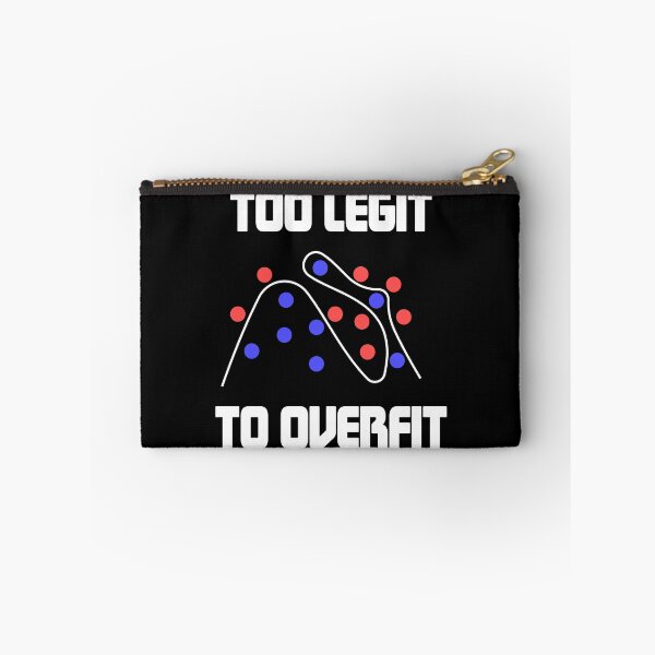 Item preview, Too Legit To Overfit designed and sold by ScienceCorner.