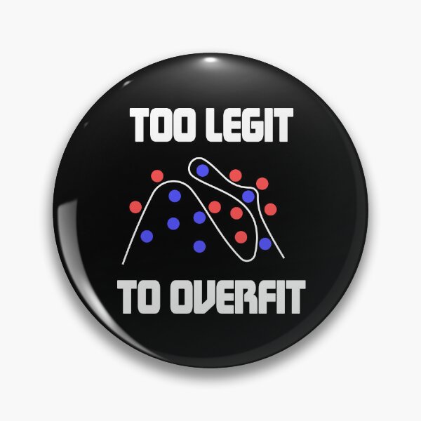 Item preview, Too Legit To Overfit designed and sold by ScienceCorner.