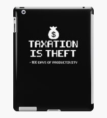 Taxation Is Theft Power Down iPad Case/Skin